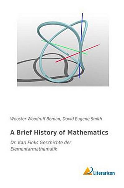 A Brief History of Mathematics