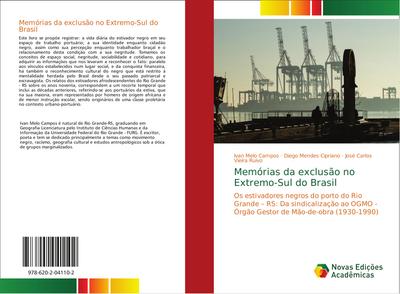 Memórias da exclusão no Extremo-Sul do Brasil
