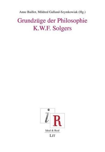Grundzüge der Philosophie K.W.F. Solgers