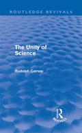 The Unity of Science (Routledge Revivals)