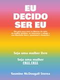 Eu Decido Ser Eu