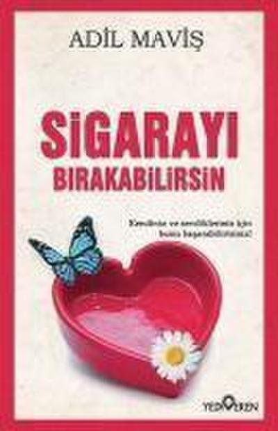 Sigarayi Birakabilirsin