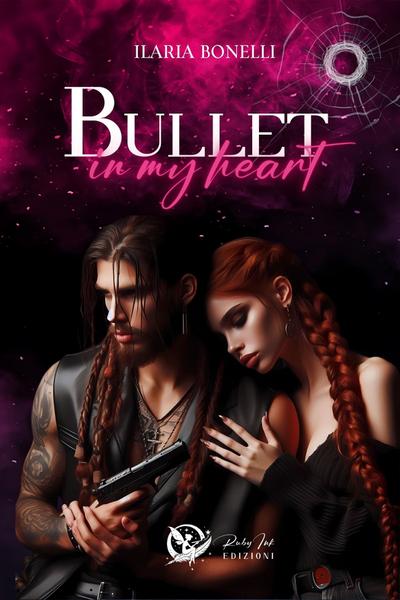 Bullet in my heart - Kiss Crime #1