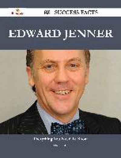 Edward Jenner 69 Success Facts - Everything you need to know about Edward Jenner