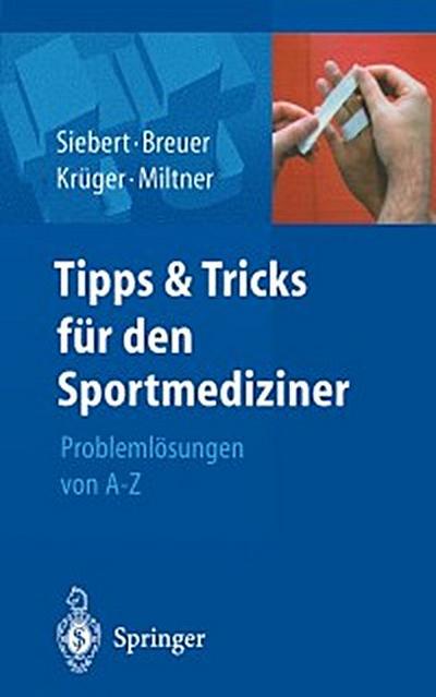 Tipps und Tricks für den Sportmediziner