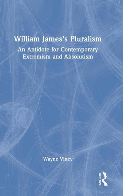 William James’s Pluralism