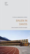 Bauen in Davos