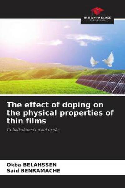 The effect of doping on the physical properties of thin films