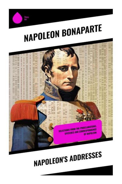 Napoleon’s Addresses