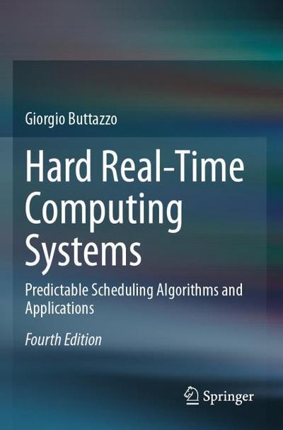 Hard Real-Time Computing Systems