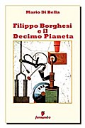 Filippo Borghesi e il Decimo pianeta