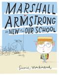 Marshall Armstrong Is New To Our School (Read aloud by Stephen Mangan)