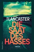 Die Saat des Hasses von Neil Lancaster