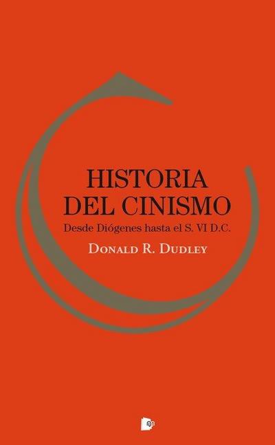 Historia del cinismo : desde Diógenes hasta el siglo VI d. C.