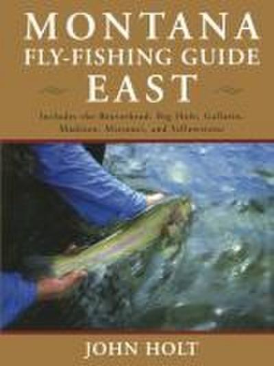 Montana Fly Fishing Guide East