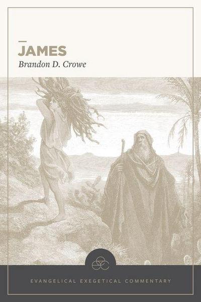 James: Evangelical Exegetical Commentary