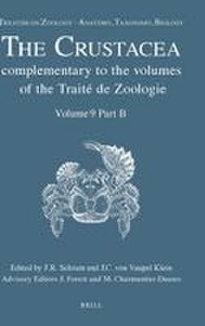 Treatise on Zoology - Anatomy, Taxonomy, Biology. the Crustacea, Volume 9 Part B