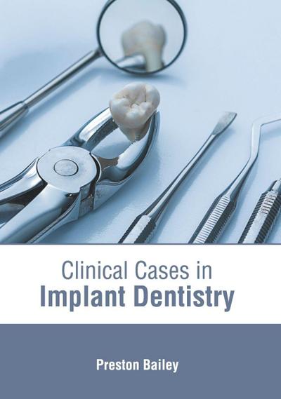Clinical Cases in Implant Dentistry