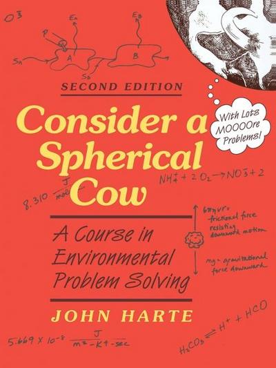 Consider a Spherical Cow, Second Edition