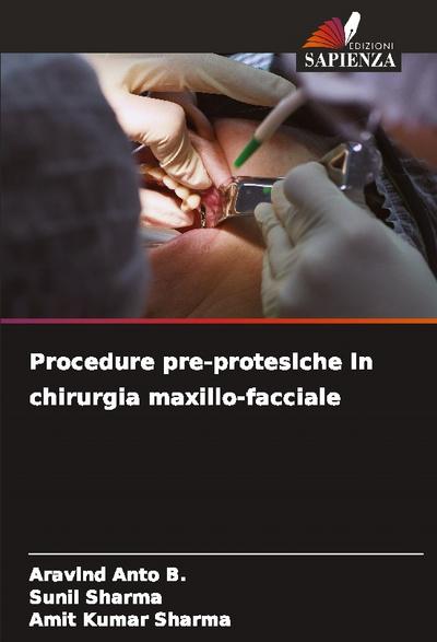 Procedure pre-protesiche in chirurgia maxillo-facciale