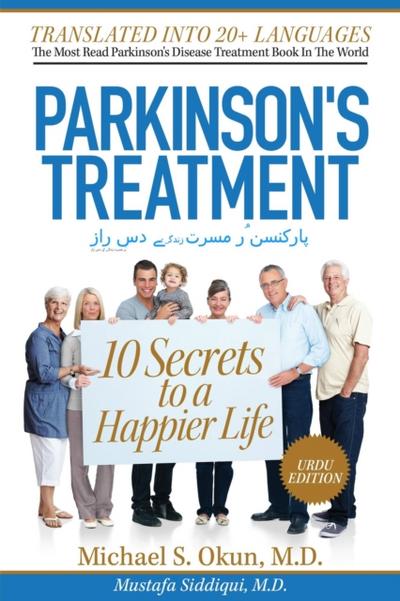 Parkinson’s Treatment Urdu Edition: 10 Secrets to a Happier Life ???????? ???? ????? ?? ?? ???