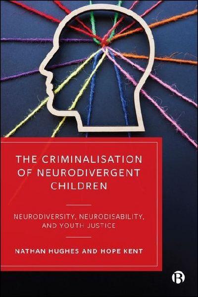 The Criminalisation of Neurodivergent Children