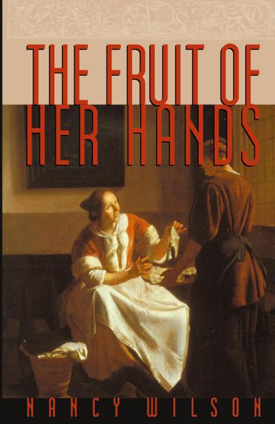 The Fruit of Her Hands