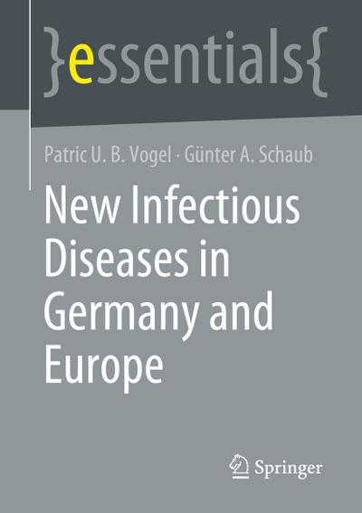 New Infectious Diseases in Germany and Europe