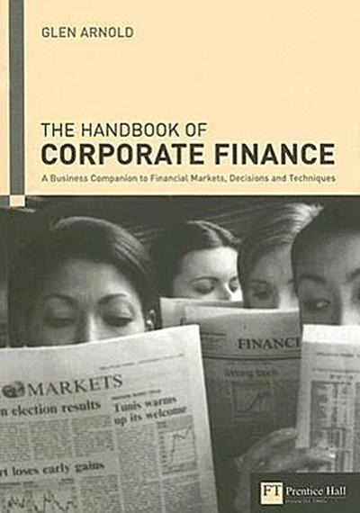 Handbook of Corporate Finance: A Business Companion to Financial Markets, Dec...