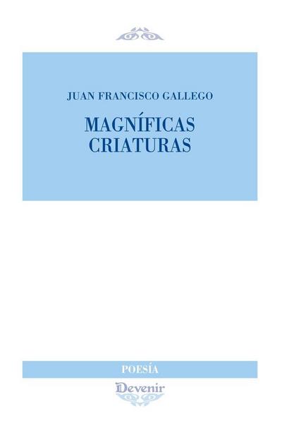 Magníficas criaturas