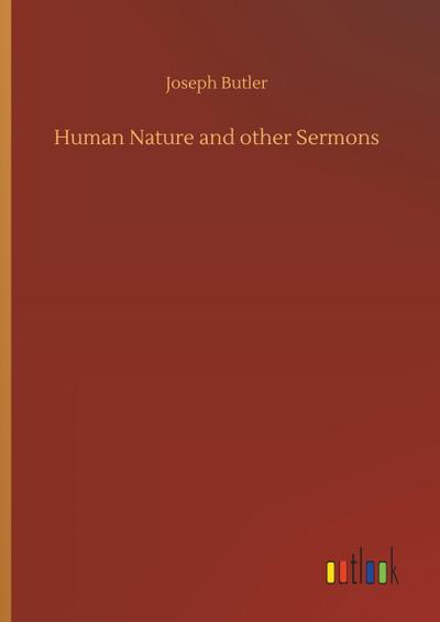 Human Nature and other Sermons