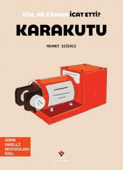 Karakutu - Kim, Ne Zaman Icat Etti
