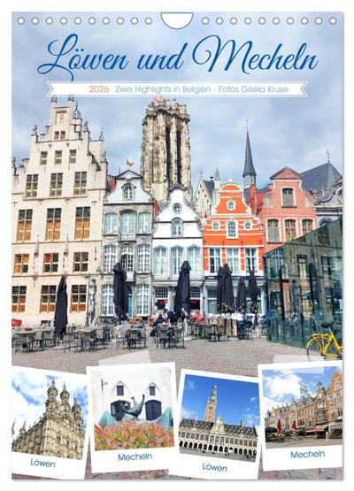 Löwen und Mecheln - Zwei Highlights in Belgien (Wandkalender 2026 DIN A4 hoch), CALVENDO Monatskalender