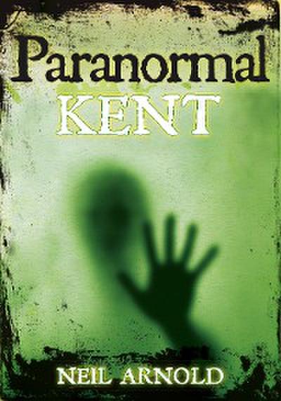 Paranormal Kent
