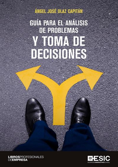 Guía para el análisis de problemas y toma de decisiones