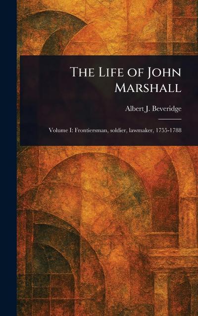 The Life of John Marshall