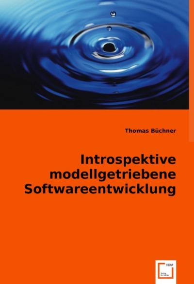 Introspektive modellgetriebene Softwareentwicklung