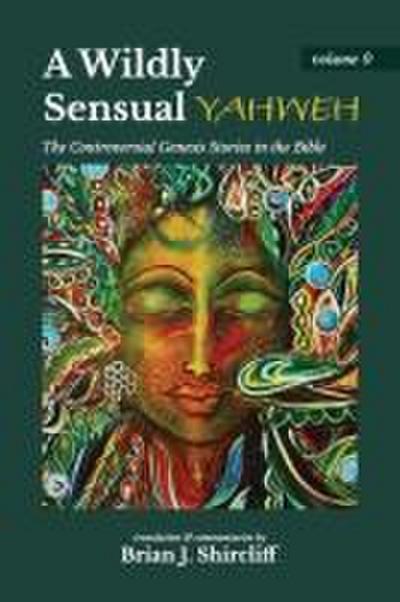 A Wildly Sensual YAHWEH