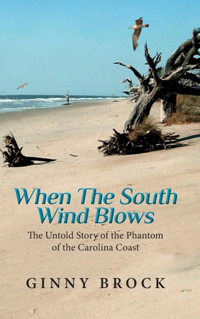 When The South Wind Blows