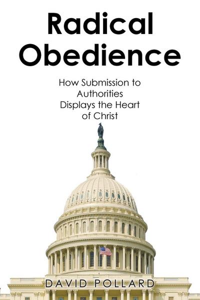 Radical Obedience
