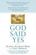 God Said Yes