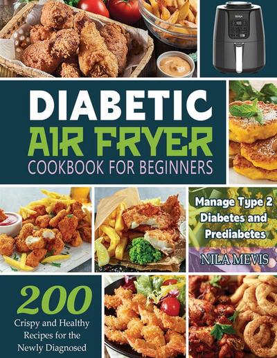 Diabetic Air Fryer Cookbook for Beginners