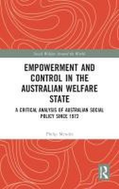 Empowerment and Control in the Australian Welfare State