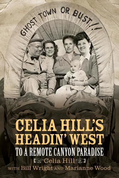 Celia Hill’s Headin’ West