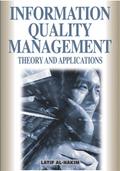 Information Quality Management: Theory and Applications
