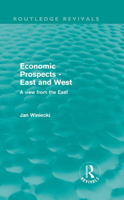 Economic Prospects - East and West