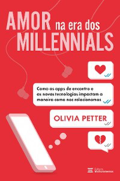 Amor na era dos millennials