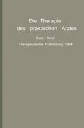 Die Therapie des praktischen Arztes