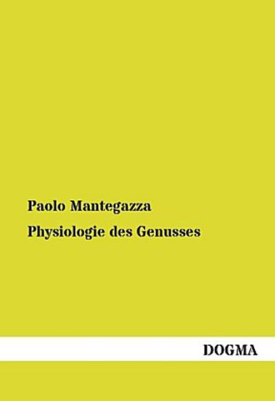 Physiologie des Genusses