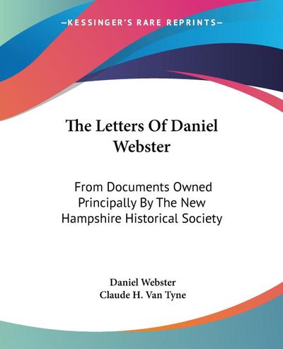 The Letters Of Daniel Webster